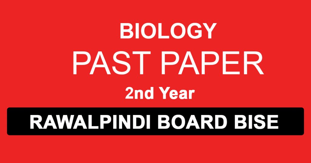 Biology Past Paper Rawalpindi Board Inter Part 2