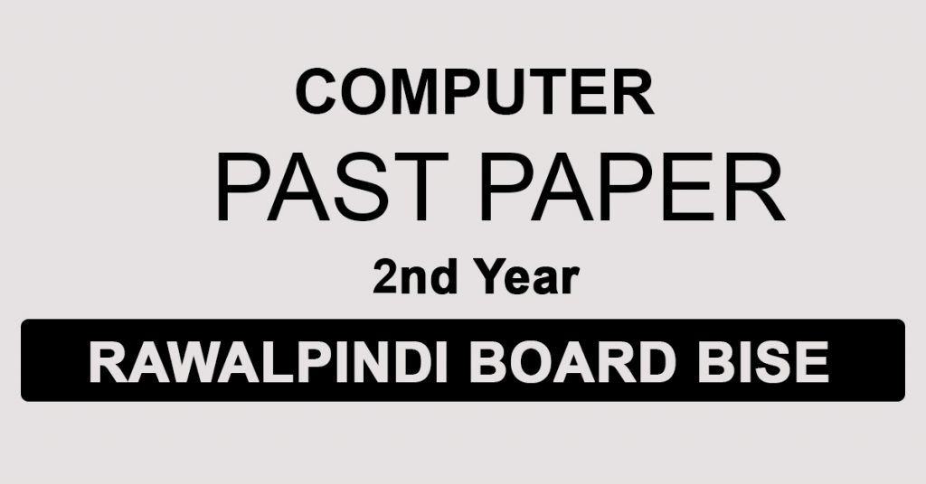 Computer Science Past Paper Rawalpindi Board Part 2