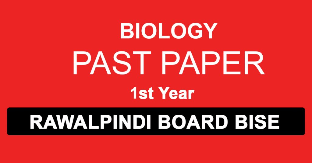 Biology Past Paper Rawalpindi Board Part 1