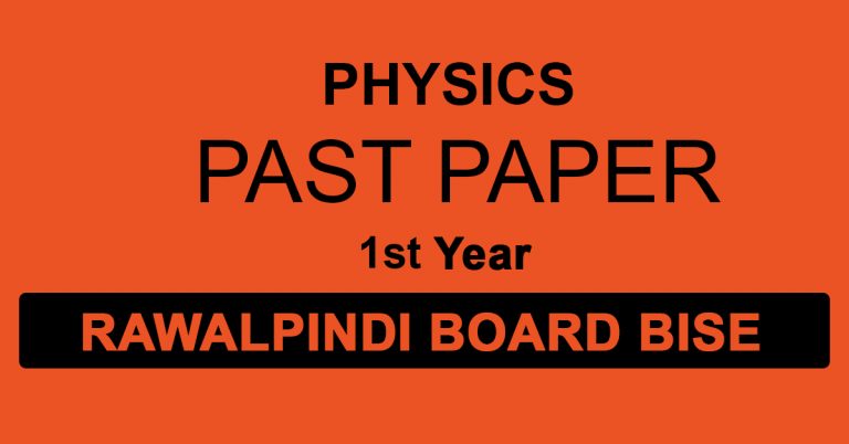 Physics Past Paper Rawalpindi Board Part 1